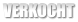 VERKOCHT