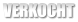 VERKOCHT