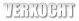 VERKOCHT