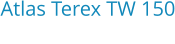 Atlas Terex TW 150 Bouwjaar:	2010