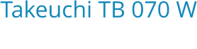 Takeuchi TB 070 W Bouwjaar:   1999