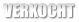 VERKOCHT