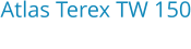 Atlas Terex TW 150 Bouwjaar:	2010
