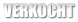 VERKOCHT