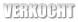 VERKOCHT