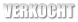 VERKOCHT