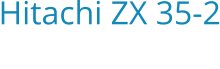 Hitachi ZX 35-2 Bouwjaar:   1996