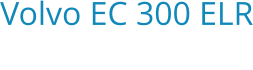 Volvo EC 300 ELR Bouwjaar:   2024