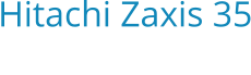 Hitachi Zaxis 35 Bouwjaar:   2025