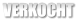 VERKOCHT