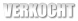 VERKOCHT