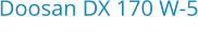 Doosan DX 170 W-5 Bouwjaar:	2016